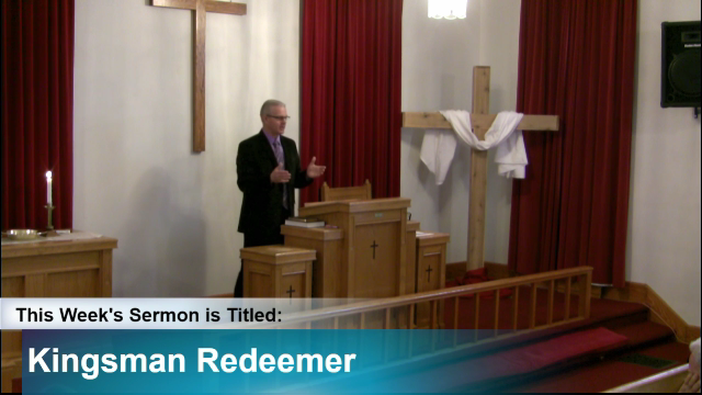Sermon – “Kinsman Redeemer”